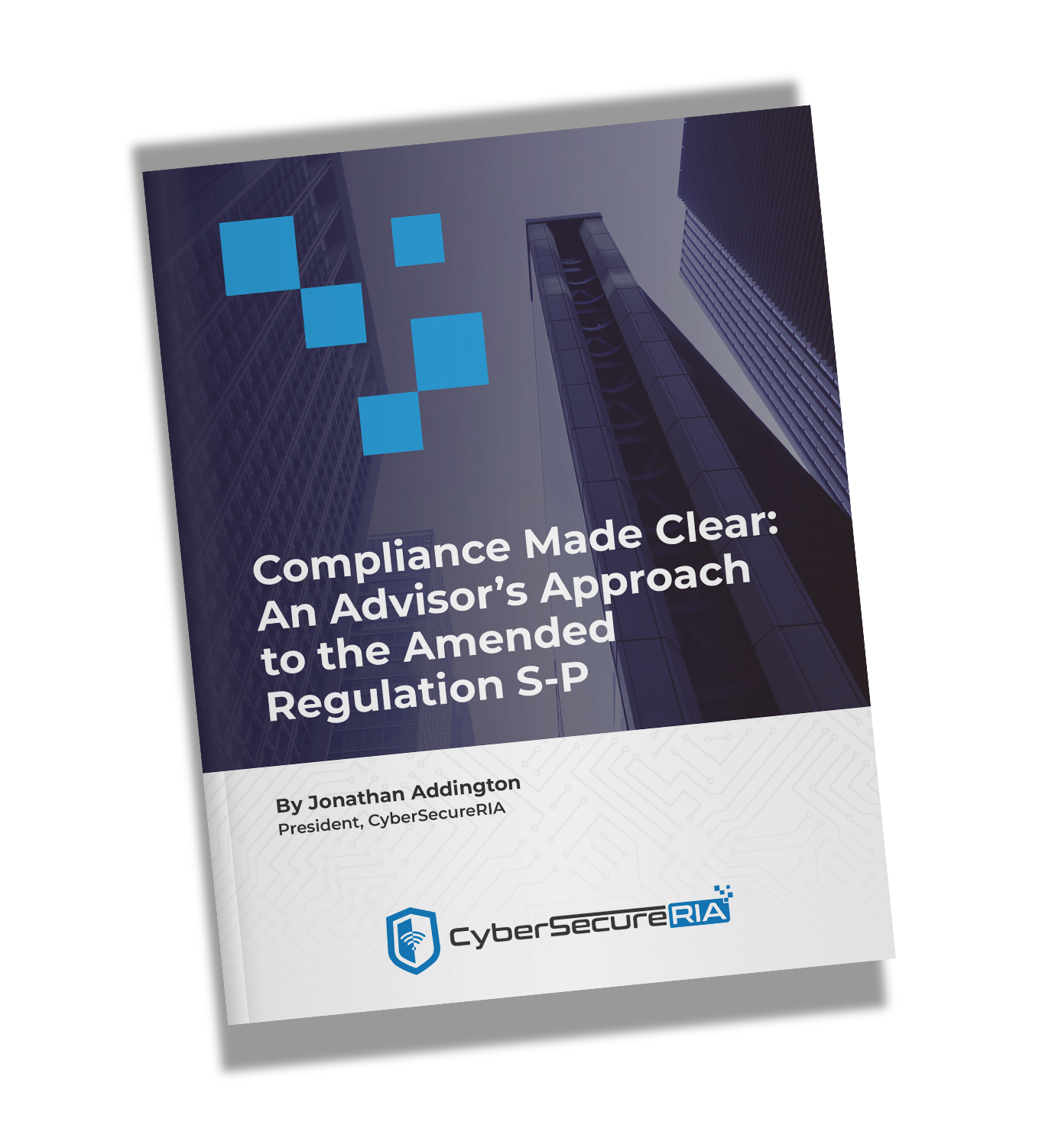 Compliance Made Clear: An Advisors Approach to the Amended Regulations S-P